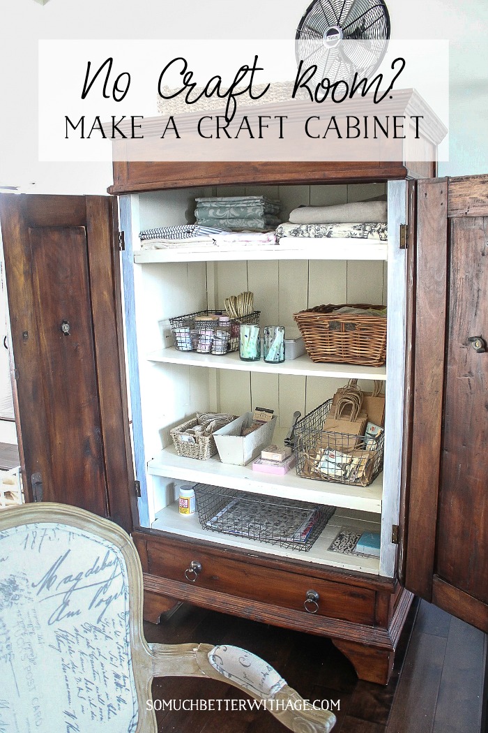 Craft Cabinet If You Don T Have A Craft Room So Much Better With Age