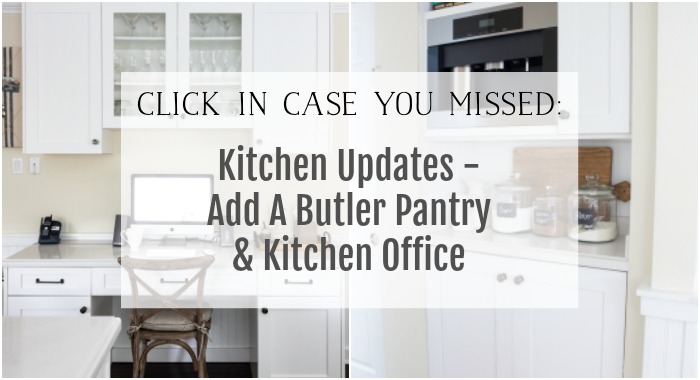 Kitchen updates and a butler pantry and kitchen office poster.