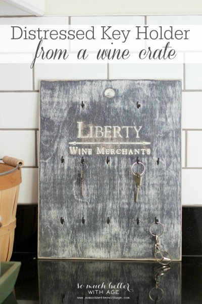 Distressed Key Holder from Wine Crate - So Much Better With Age