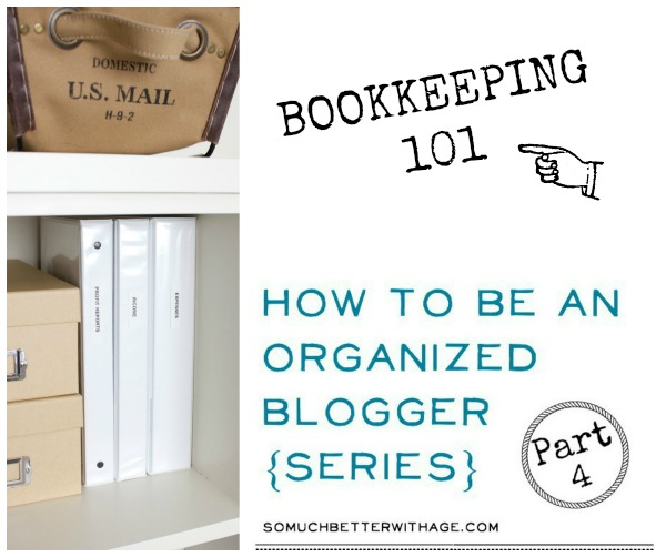 How to be an Organized Blogger Part 4 – Bookkeeping 101