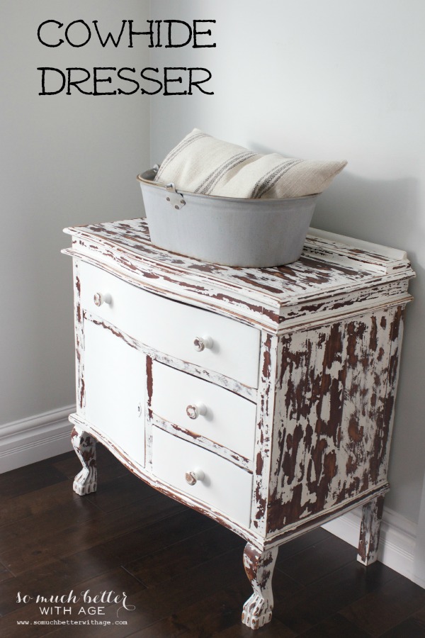 My chippy dresser resembles cowhide - So Much Better With Age