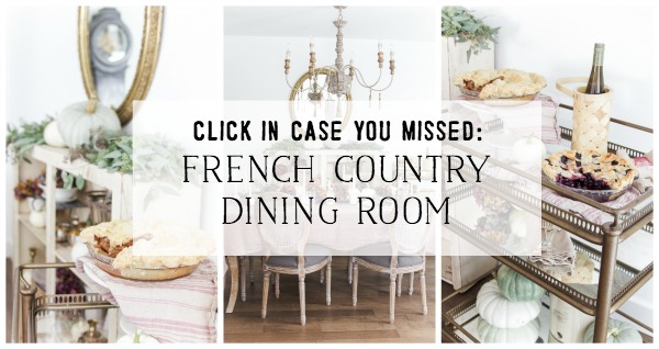 Click in case you missed French country fall dining room.