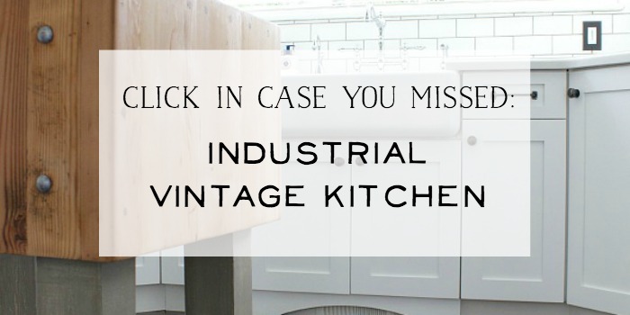 Industrial Vintage Kitchen - So Much Better With Age