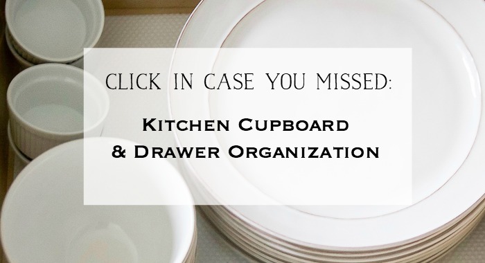 Kitchen Cupboard & Drawer Organization - So Much Better With Age
