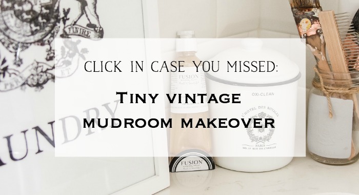 Tiny Vintage Mudroom Makeover poster.