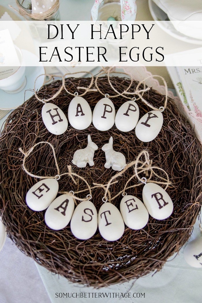 DIY Happy Easter Eggs - So Much Better With Age