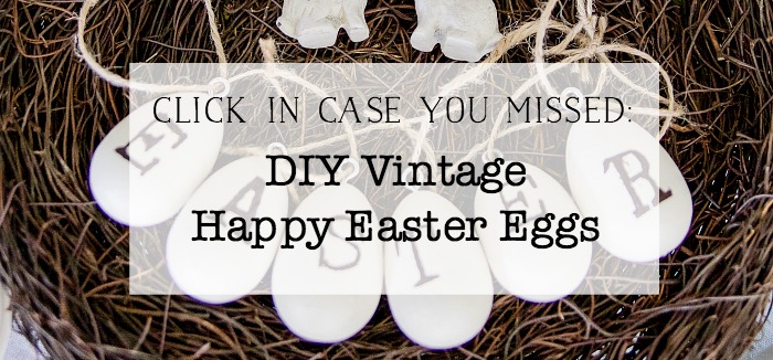 DIY Vintage Happy Easter Eggs - So Much Better With Age