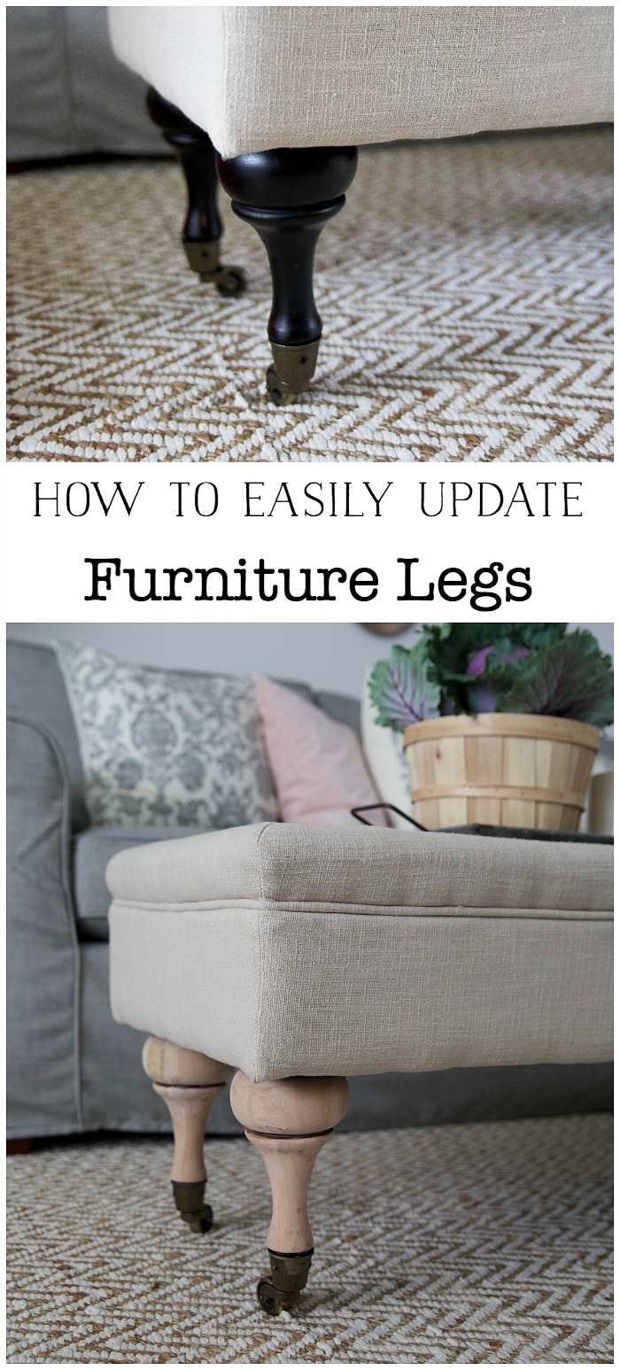 How to Easily Update Furniture Legs - So Much Better With Age graphic.