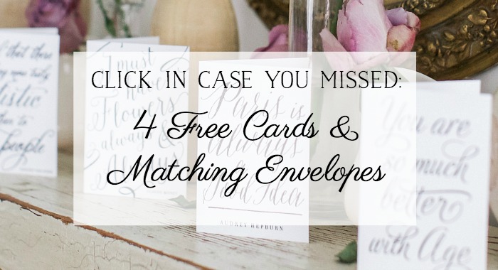 4 Free Printable Cards & Matching Envelopes