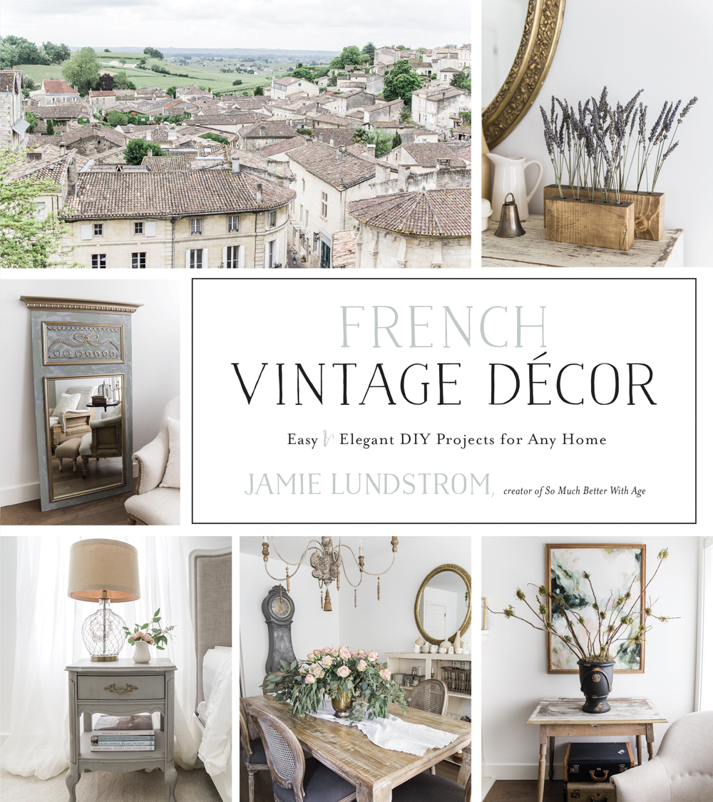 Home Style Saturday No. 74 & My Book – French Vintage Decor