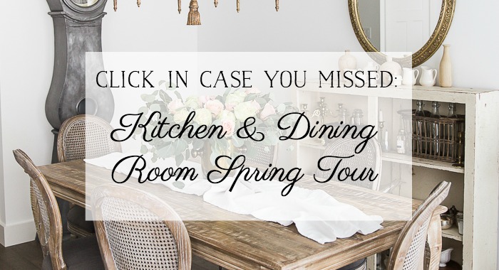 Kitchen & Dining Room Spring Tour poster.