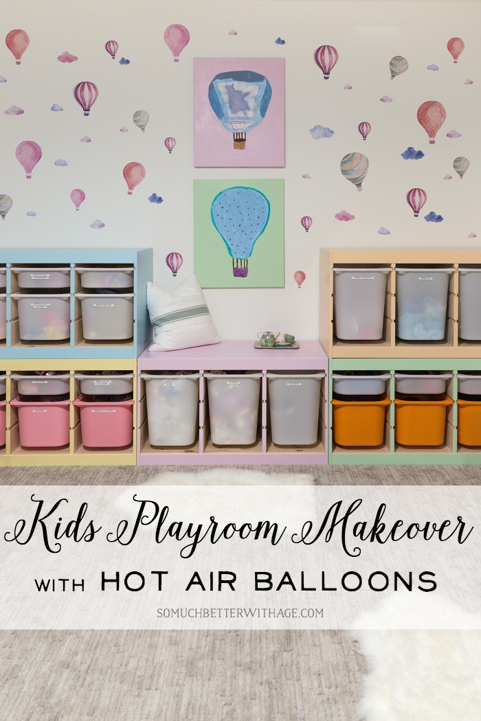 Kids' Playroom Makeover with Hot Air Balloons graphic - So Much Better With Age