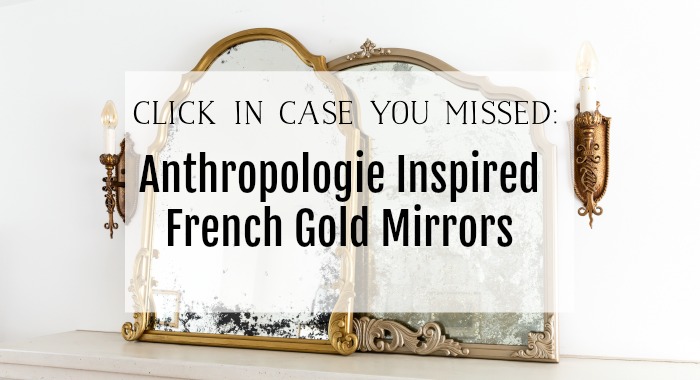 Anthropologie Inspired French Gold Mirrors graphic.