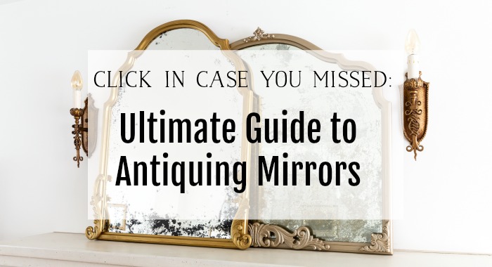 Ultimate Guide To Antiquing Mirrors poster.