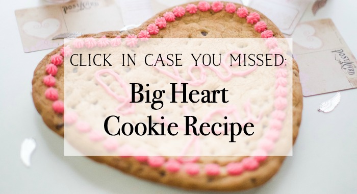 Big Heart Cookie Recipe graphic.