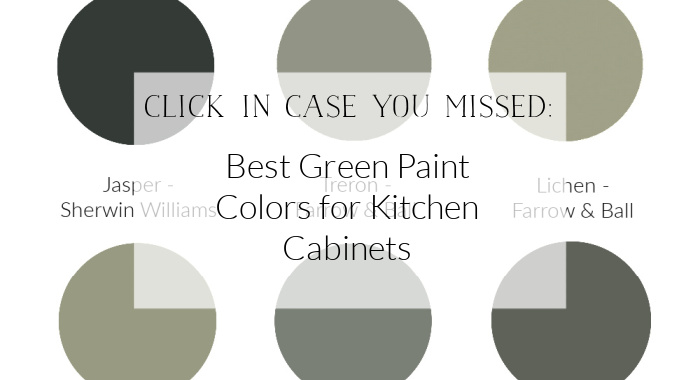 Best Green Paint Colors For Kitchen Cabinets graphic.