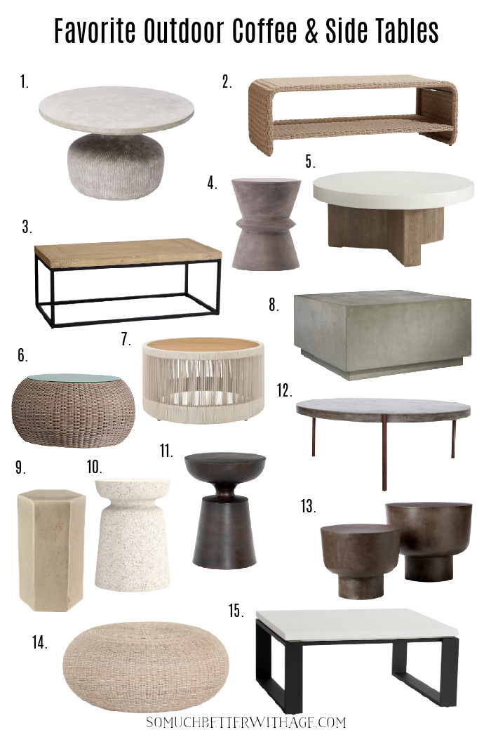 Favorite outdoor coffee and side tables.