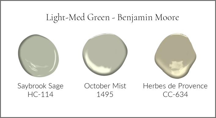 Light medium green paint colors by Benjamin Moore Saybrook Sage, October Mist, and Herbes de Provence. 